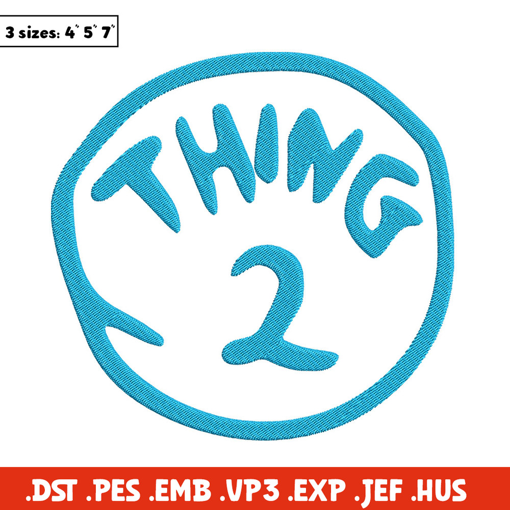Thing 2 Embroidery Design, Embroidery File, logo Embroidery, logo shirt, Embroidery design, Digital download..jpg
