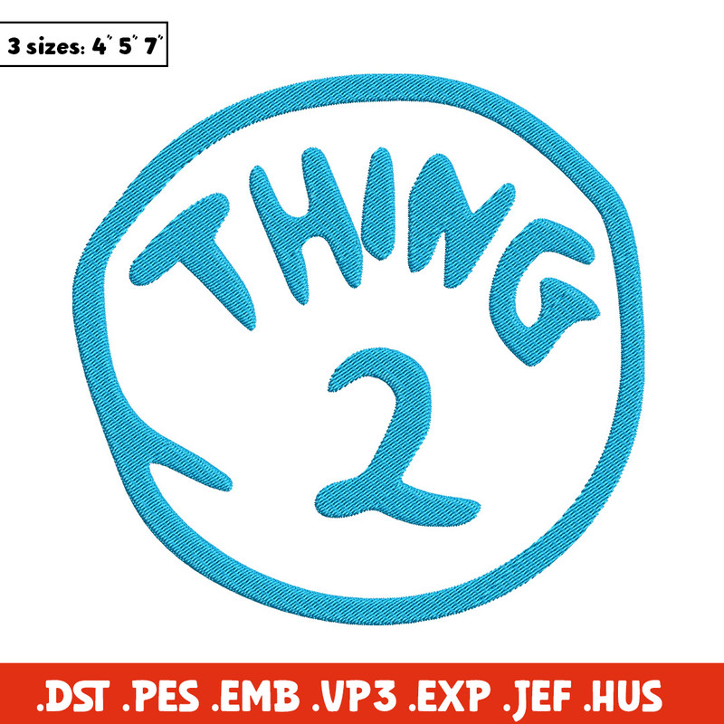 Thing 2 Embroidery Design, Embroidery File, logo Embroidery, logo shirt, Embroidery design, Digital download..jpg