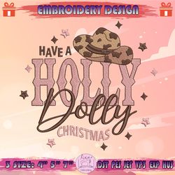 have a holly dolly embroidery design, christmas cowboy embroidery, retro christmas embroidery, machine embroidery designs