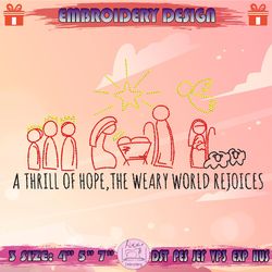 a thrill of hope the weary world rejoices embroidery design, christmas jesus embroidery, christmas embroidery, machine embroidery designs