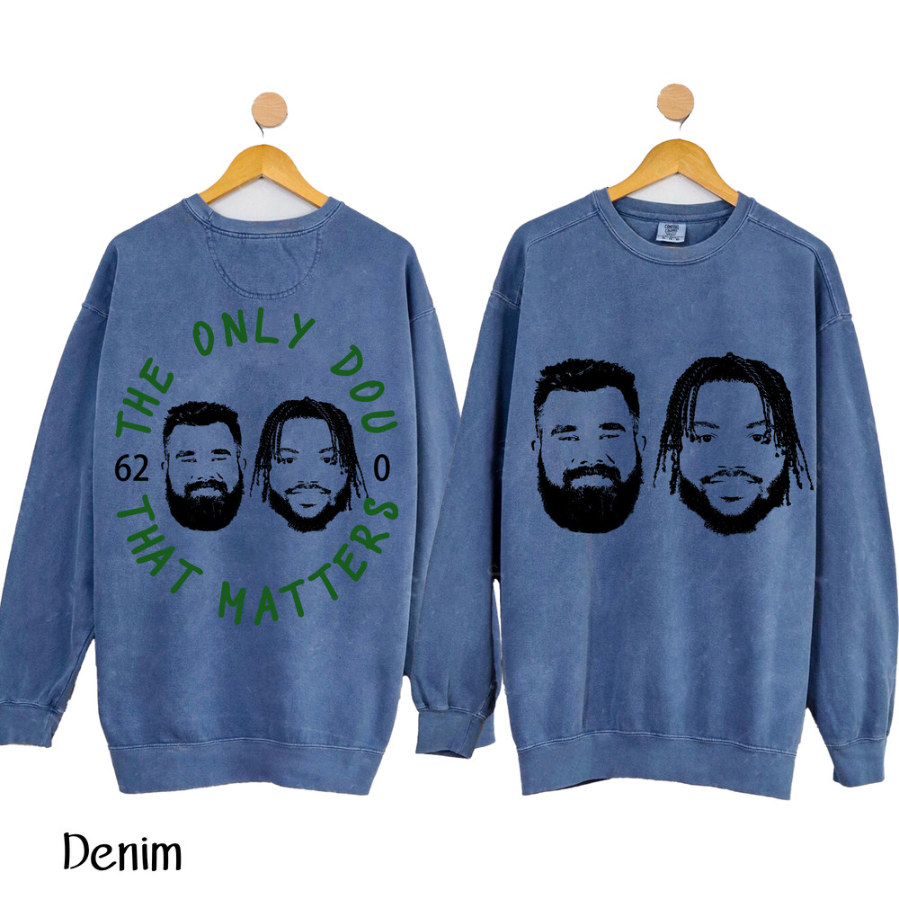 The Only Duo That Matters Sweatshirt, Comfort Colors Sweatshirt, The Only Duo Sweatshirt-01092023-02mk2.jpg