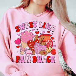 sweet like pan dulce shirt, calorias de amor no cuentan shirt, mexican valentine shirt, funny valentine shirt