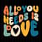 All You Needs Is Love Png File 0