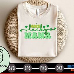 One Lucky Mama, Mother day PNG, Mother day PNG – St.Patricks Day Design 303
