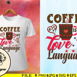 coffee is my love language typography