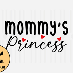 Mommys Princess,Mothers Day SVG Design102
