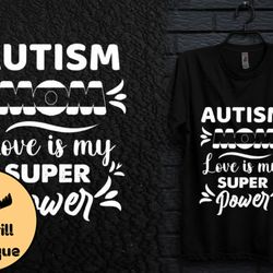 autism mom love is my superpower design 211