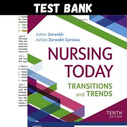 Latest 2023 Nursing Today: Transition and Trends 10th Edition Zerwekh Test bank | All Chapters