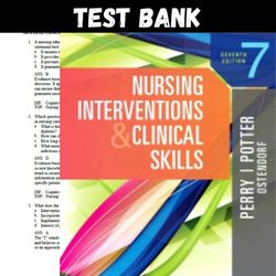 Latest 2023 Nursing Interventions & Clinical Skills, 7th Edition Potter Test bank | All Chapters