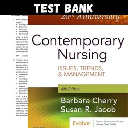 Latest 2023 Contemporary Nursing: Issues, Trends, & Management 8th Edition by Cherry Test bank | All Chapters