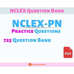 NCLEX PN Question Banks with 725 Questions - PDF