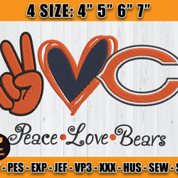 Chicago Bears Embroidery, Peace Love Chicago Bears, NFL Machine Embroidery Digital, 4 sizes Machine Emb Files -22 Wagner