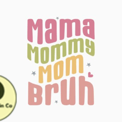 mama mommy mom bruh funny mom retro svg design 242