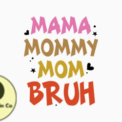 mama mommy mom bruh mama retro svg design 260