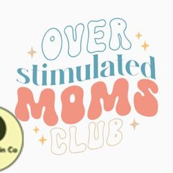 over stimulated moms club retro mothers design 430