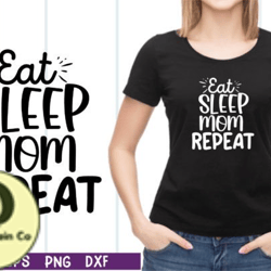 eat sleep mom repeat svg design 13