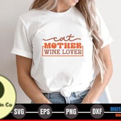 cat mother wine lover – cat quote svg design 251