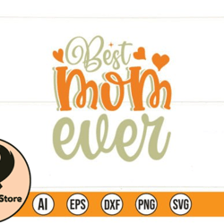 best mom ever graphic design 186