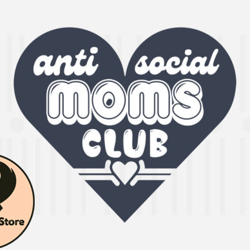 anti-social moms club,mothers day svg design169