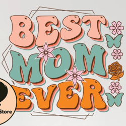 best mom ever mothers day sublimation design230