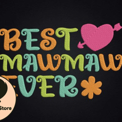 best mawmaw ever mother gift design 83