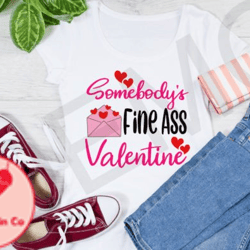 somebodys fine ass valentine svg design 141