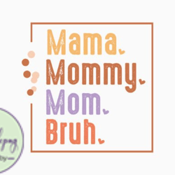 mama mommy mom bruh design 402