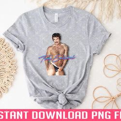 sexy tom selleck 80s retro design png files for sublimation