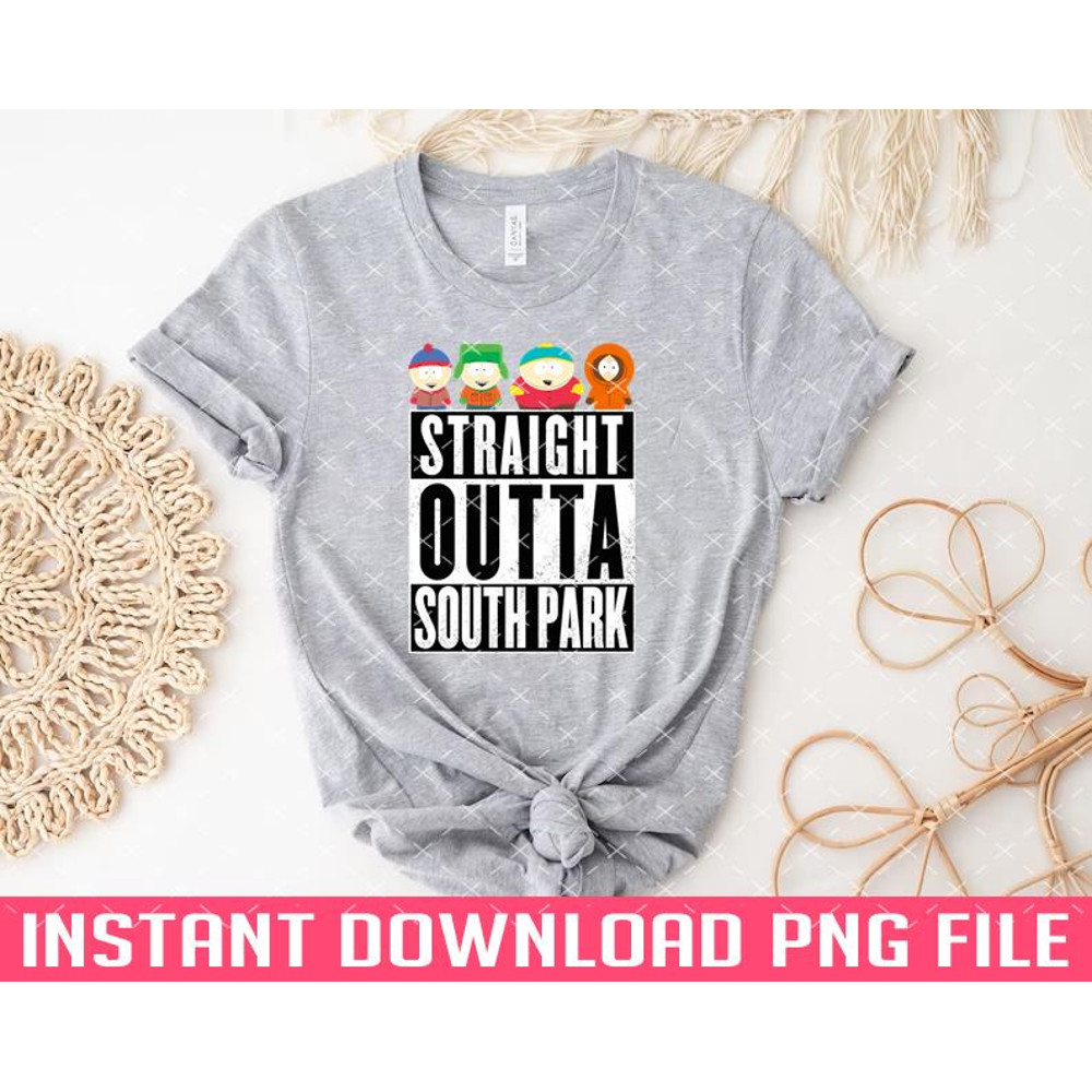 TT1101241022-Straight outta South park PNG files for sublimation.jpg