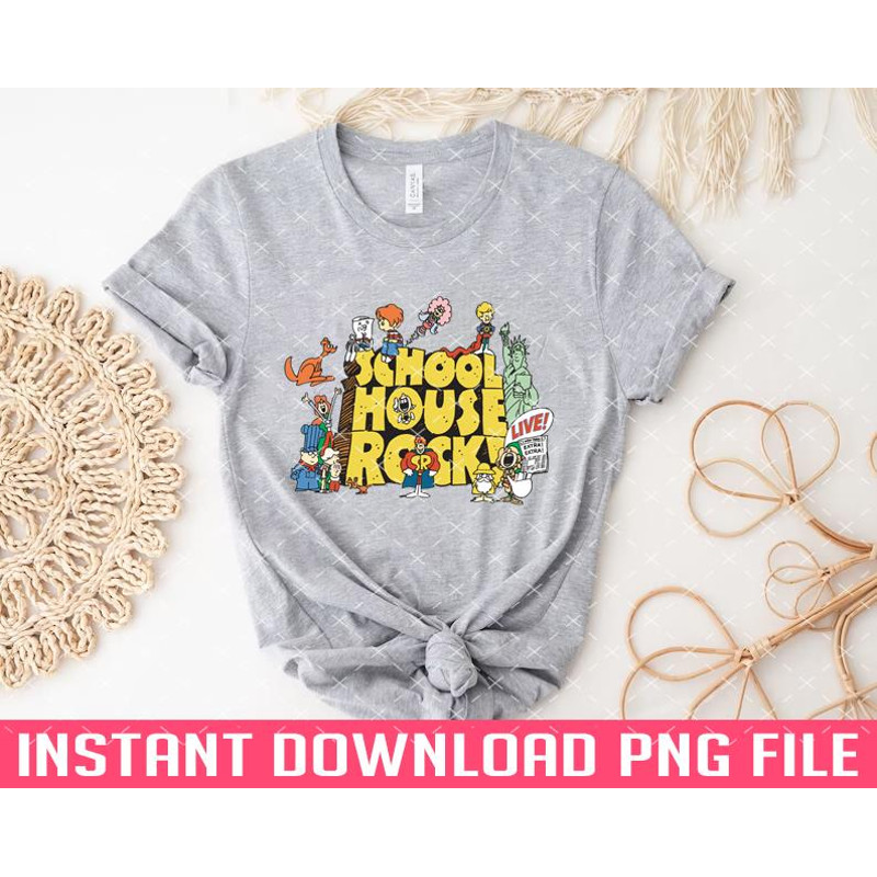 TT1101241288-Schoolhouse Rock Live PNG files for sublimation.jpg