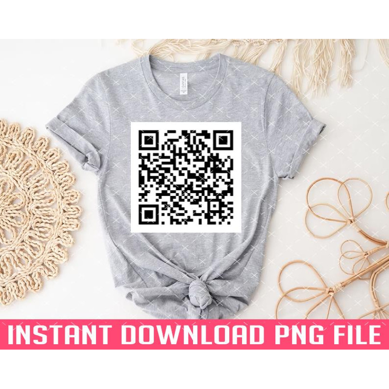 TT1101241418-Rick Roll QR Code PNG files for sublimation.jpg