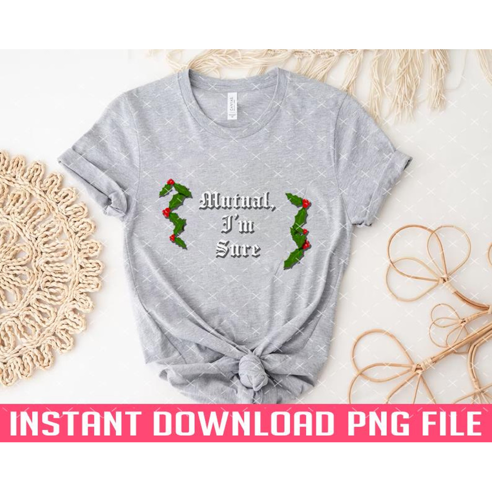 TT1101242005-Mutual Im Sure PNG files for sublimation.jpg