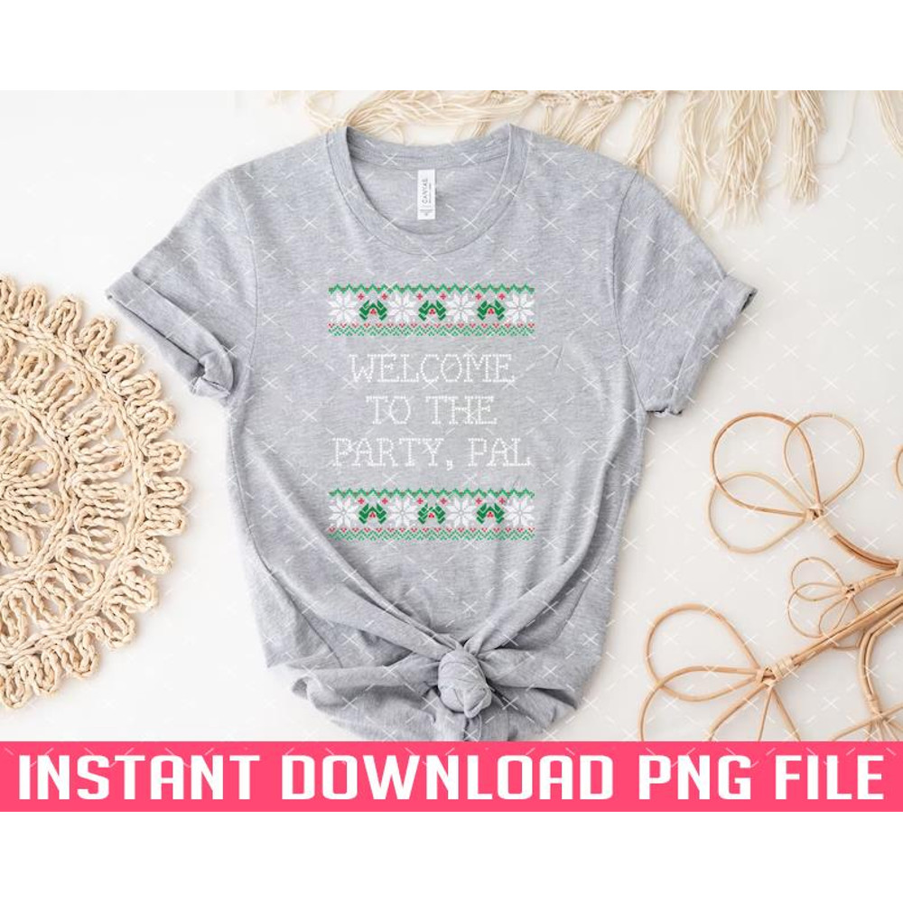 TT110124178-Welcome to the party pal PNG files for sublimation.jpg