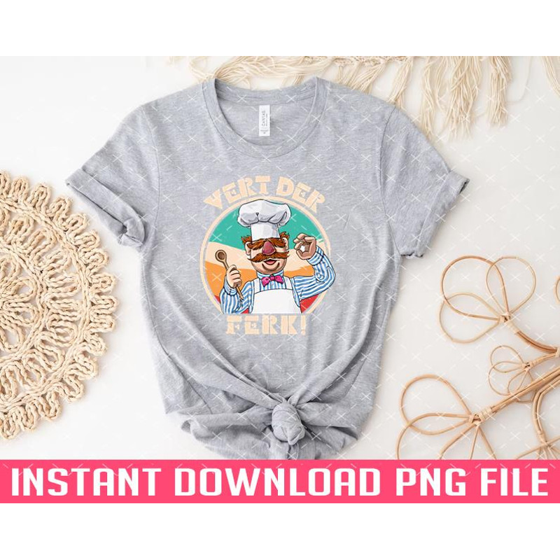 TT1101242021-Muppets swedish chef vert der ferk PNG files for sublimation.jpg