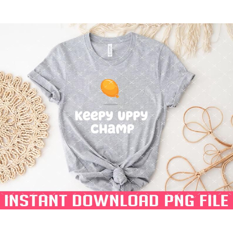 TT1101242550-Keepy Uppy CHAMP PNG files for sublimation.jpg
