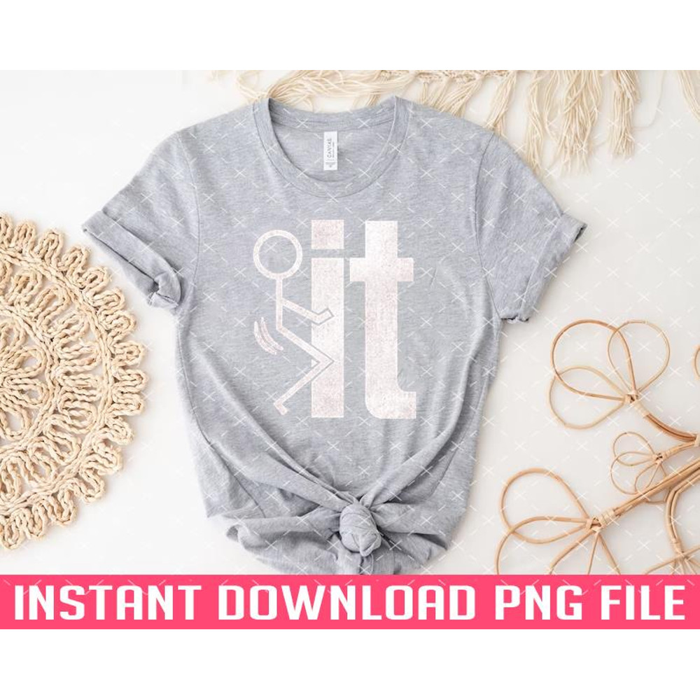 TT1101243340-Fck It PNG files for sublimation.jpg