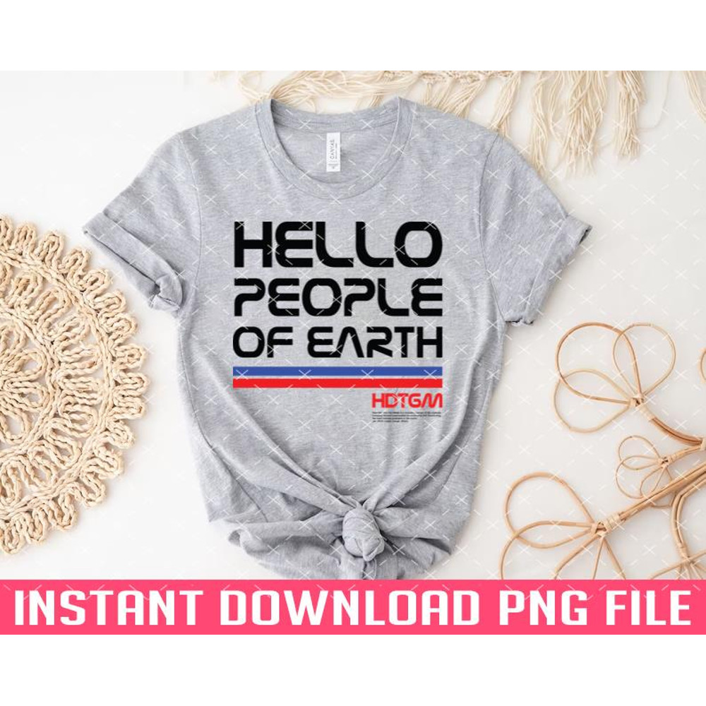 TT1101242981-HDTGM Hello People of Earth Nasa PNG files for sublimation.jpg