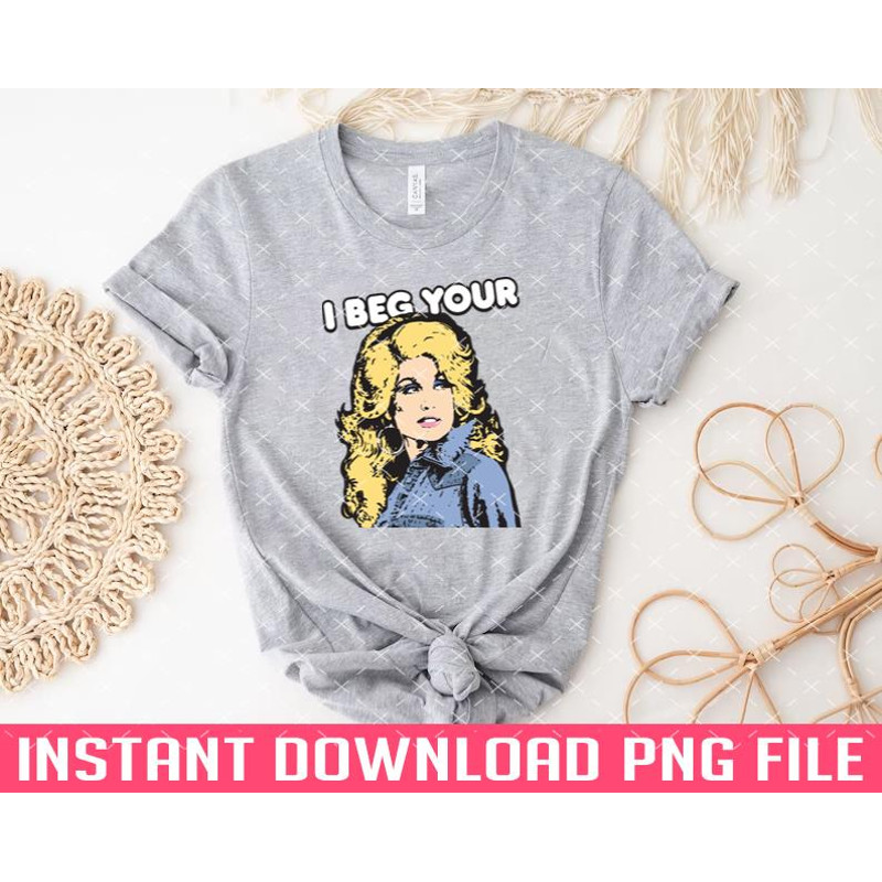 TT1101242873-I Beg Your PNG files for sublimation.jpg