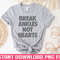 TT1101244046-Break Ankles Not Hearts PNG files for sublimation.jpg