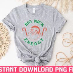 Big Nick Energy Retro Groovy Funny Jolly Santaa Claus PNG files for sublimation