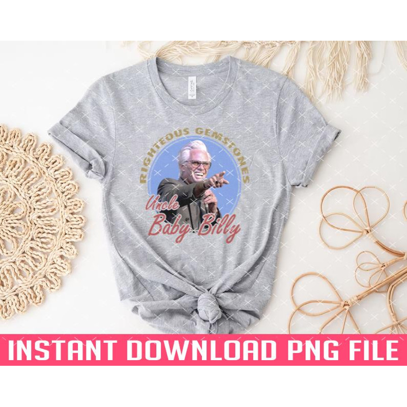 TT110124395-Uncle Baby Billy Righteous Gemstones Fanart Vintage Design 1 PNG files for sublimation.jpg