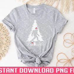 believe bigfoot santa claus bigfoot sasquatch christmas gift png files for sublimation