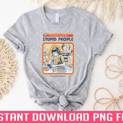 a cure for stupid people png files for sublimation