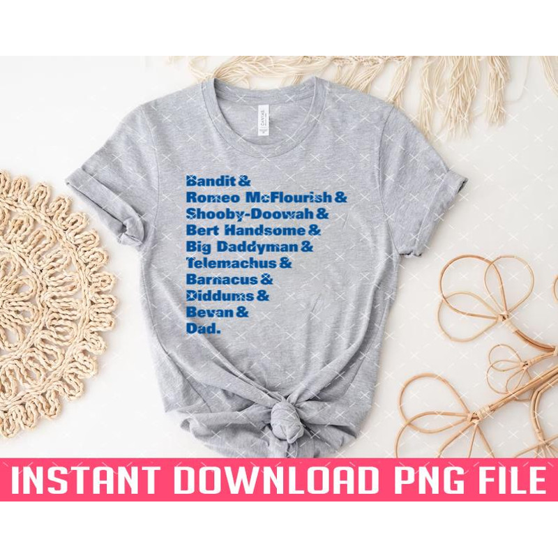 TT1101244244-Bandit Nicknames Bluey PNG files for sublimation.jpg