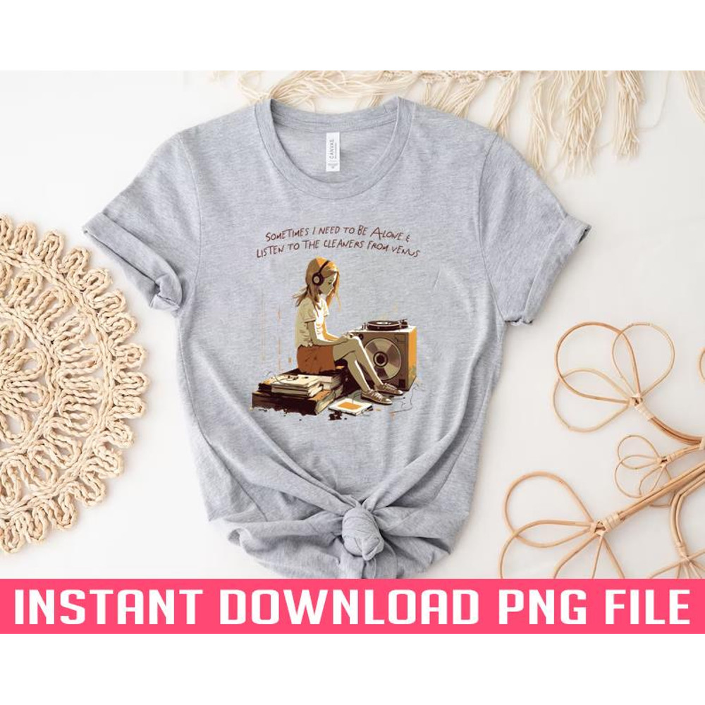 ALL050324925-Sometimes I Need To Be Alone u0026 Listen To The Cleaners From Venus PNG Download.jpg