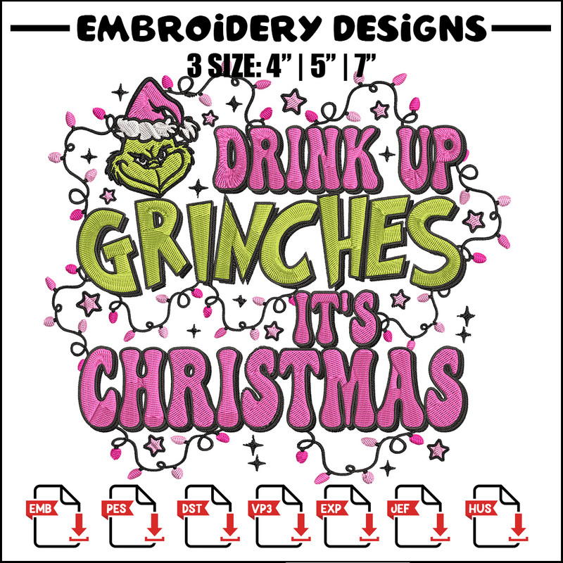 Drink up grinch Embroidery Design, Grinch Embroidery, Embroidery File, Chrismas Embroidery, Anime shirt,Digital download.jpg
