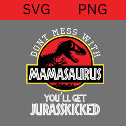 Mamasaurus Svg, Dinosaur Mama Svg, Mother's Day Svg, Png Digital File