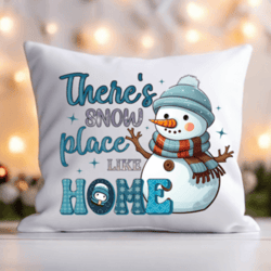 There's Snow Place Like Home PNG- ricut | Digital Download| Winter| Snowman Cute PNG File