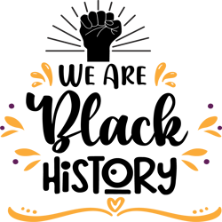 we are black history svg, juneteenth svg, black girl svg, juneteenth design, african american svg, cut file