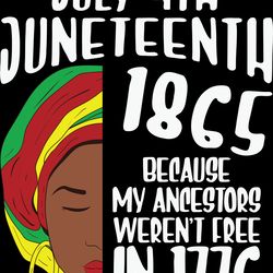 july 4th juneteenth 1865 svg, juneteenth svg, black girl svg, african american svg, black history svg, digital download